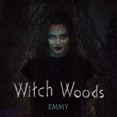 Songs sung by the witch of the woods